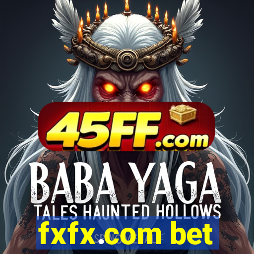 fxfx.com bet